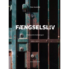 Fngselsliv - Vridslselille Statsfngsel 