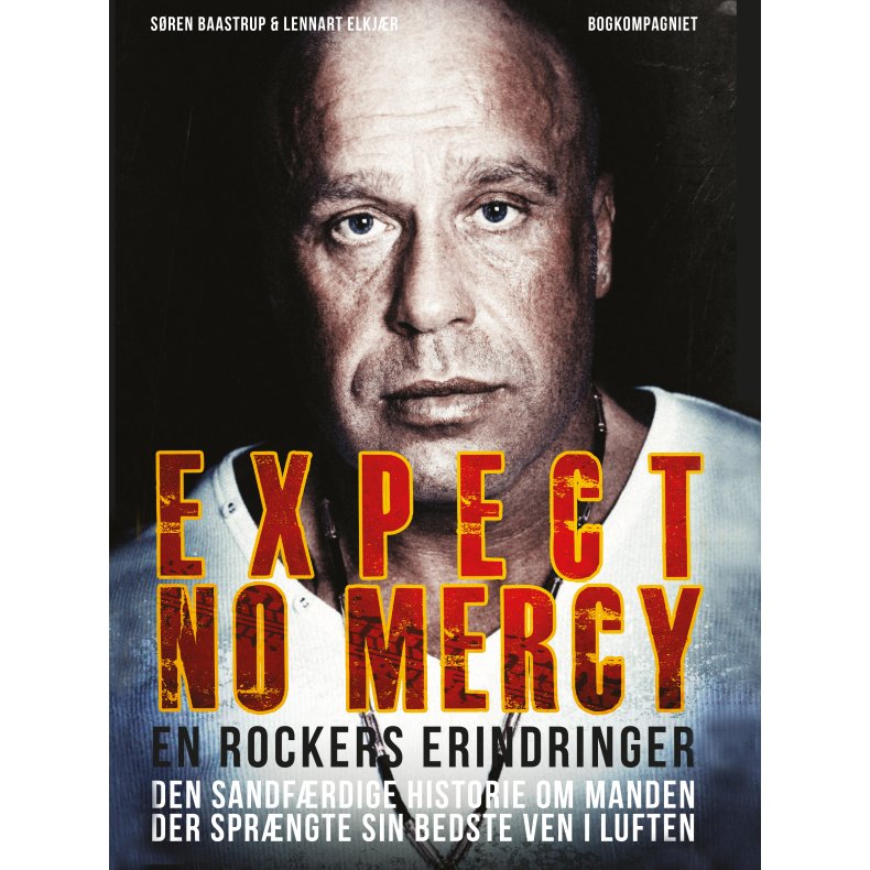 Expect No Mercy - en rockers erindringer 