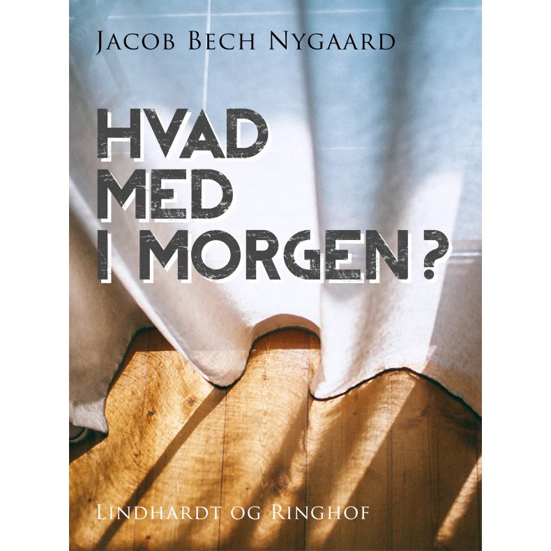 Hvad med i morgen? 