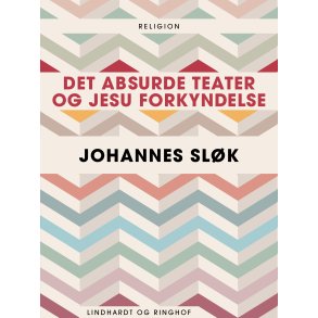 Det absurde teater og Jesu forkyndelse 