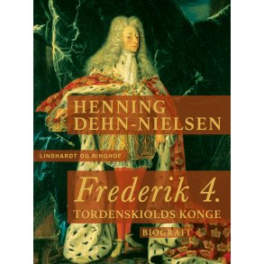Frederik 4. Tordenskiolds konge 