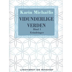 Vidunderlige verden (bd. 1) 