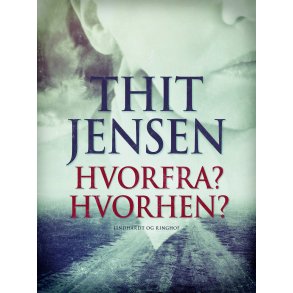 Hvorfra? Hvorhen? 