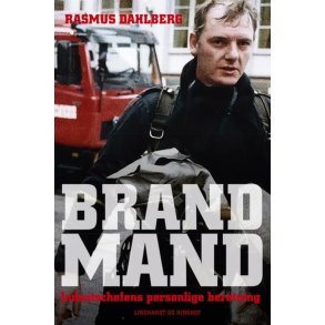 Brandmand - Indsatschefens personlige beretning 