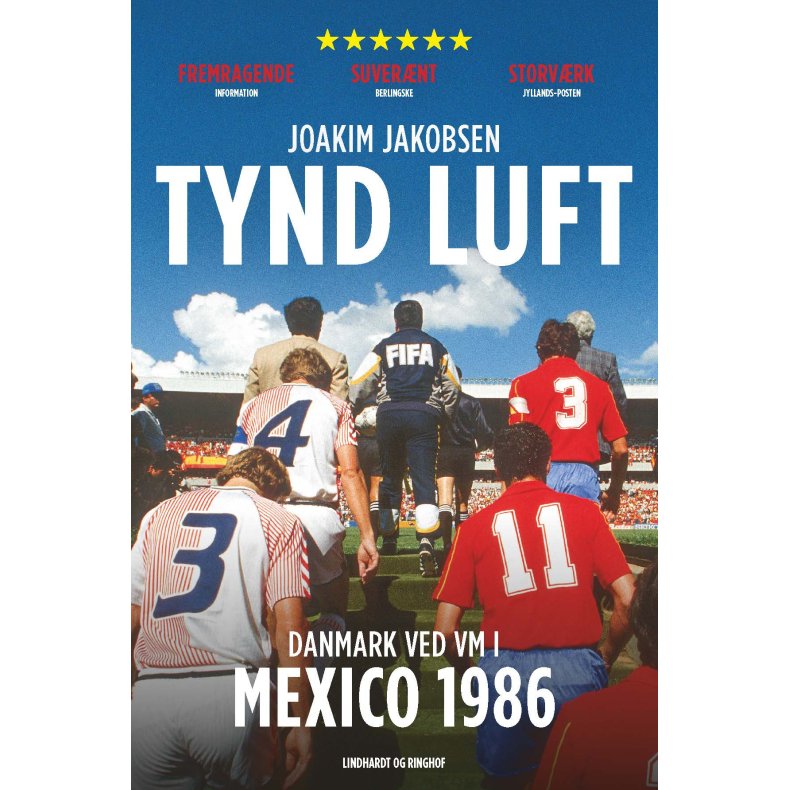 Tynd luft - Danmark ved VM i Mexico 1986 