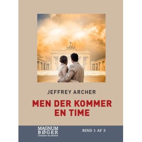 Men der kommer en time (Clifton-krniken 6) (Storskrift) 