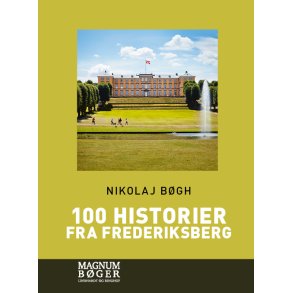 100 historier fra Frederiksberg (Storskrift) 