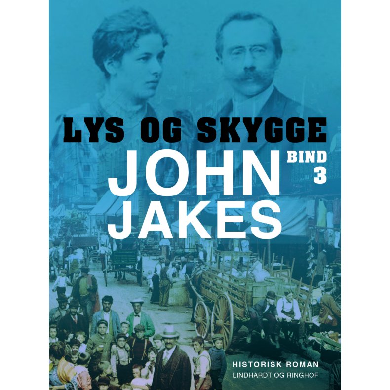 Lys & skygge - Bind 3 