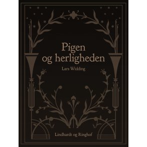 Pigen og herligheden 