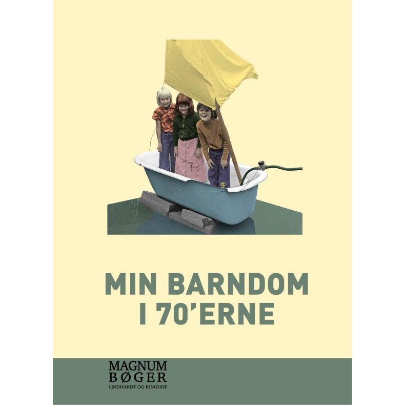 Min barndom i 70 erne 