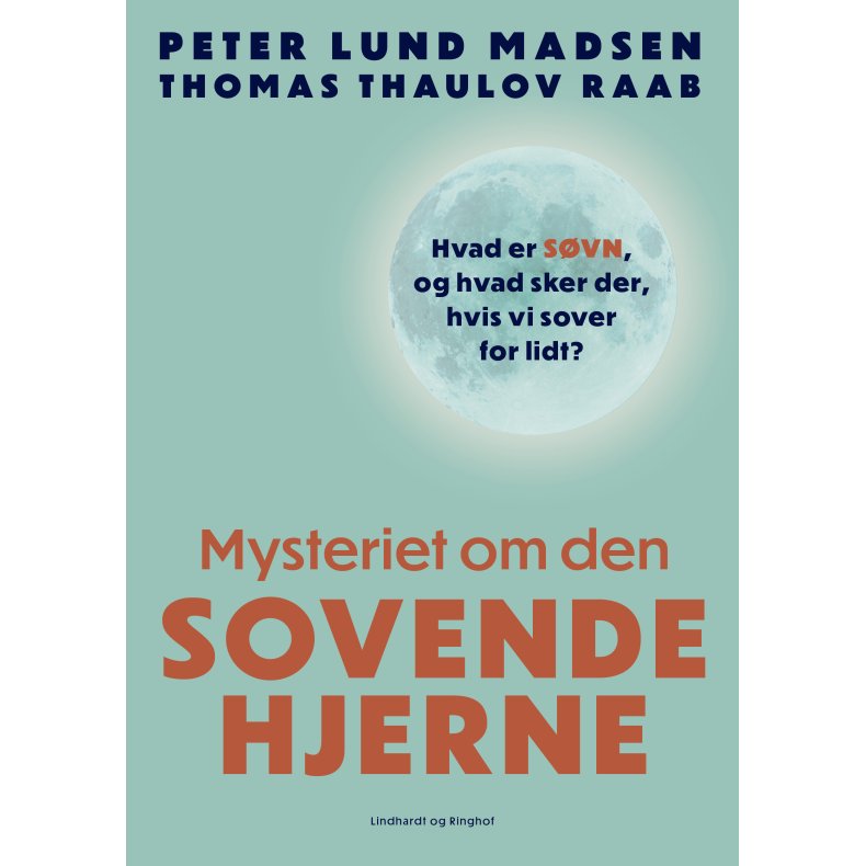 Mysteriet om den sovende hjerne Hvad er svn, og hvad sker der, hvis vi sover for lidt?
