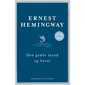 Den gamle mand og havet (nyoversat) 
