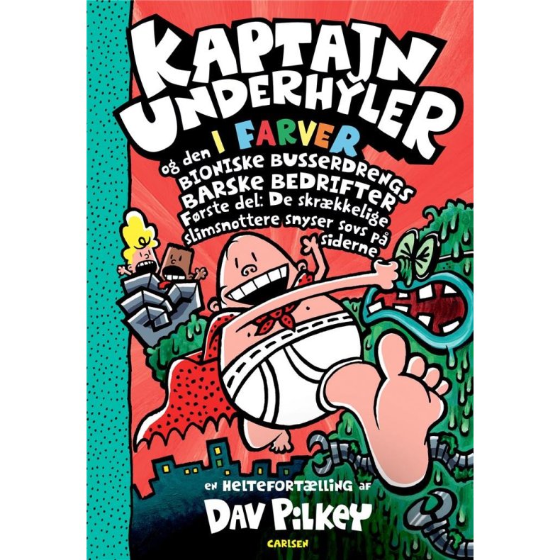 Kaptajn Underhyler i farver (6) - Kaptajn Underhyler og den bioniske bussedrengs 