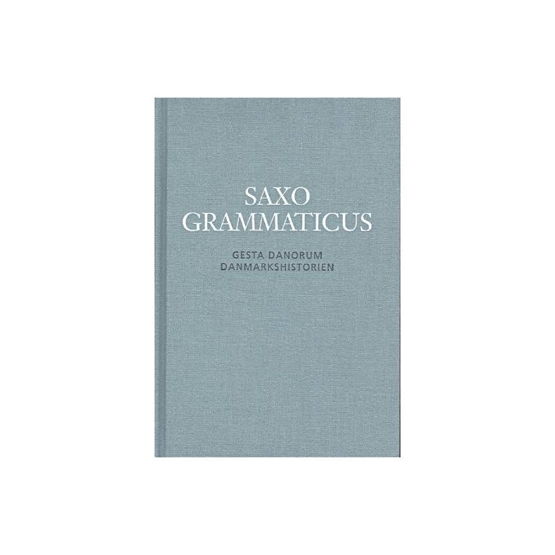 Saxo Grammaticus Gesta Danorum - Danmarkshistorien