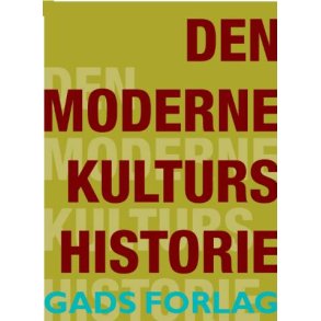 Den moderne kulturs historie antologi