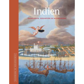 Danmark og kolonierne - Indien Bind Indien