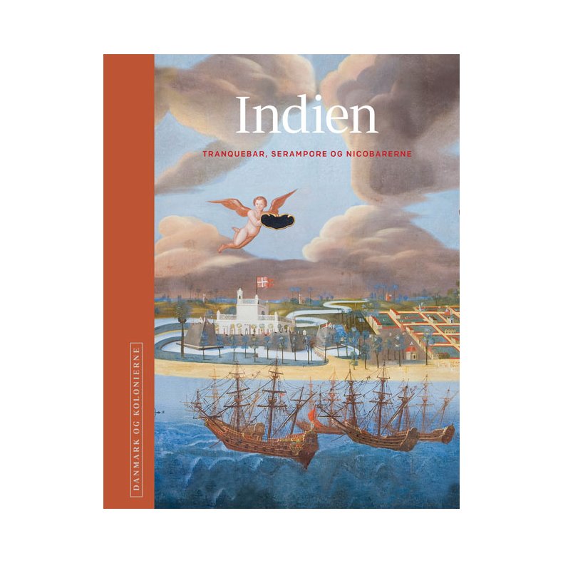 Danmark og kolonierne - Indien Bind Indien