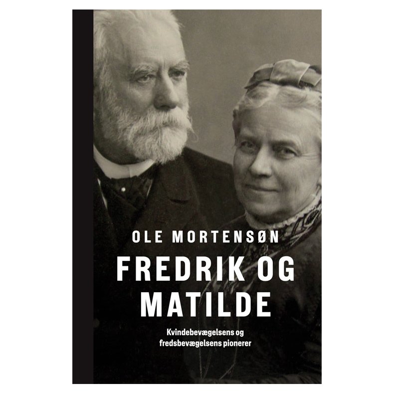 Fredrik og Matilde Kvindebevgelsens og fredsbevgelsens pionerer