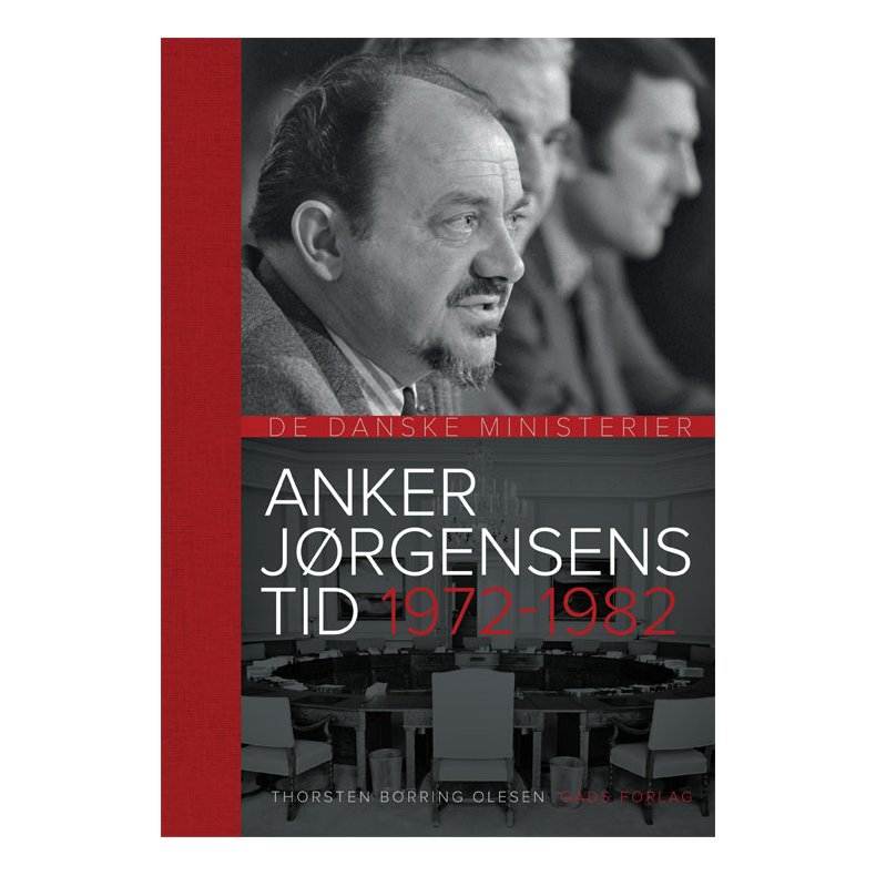 Anker Jrgensens Tid 1972-1982 De Danske Ministerier