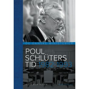 Poul Schlters Tid 1982-1993 De Danske Ministerier