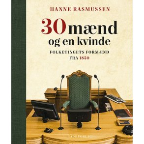 30 mnd og en kvinde Folketingets formnd fra 1850
