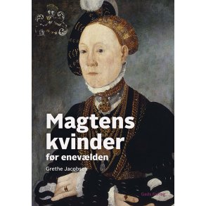 Magtens kvinder Fr enevlden