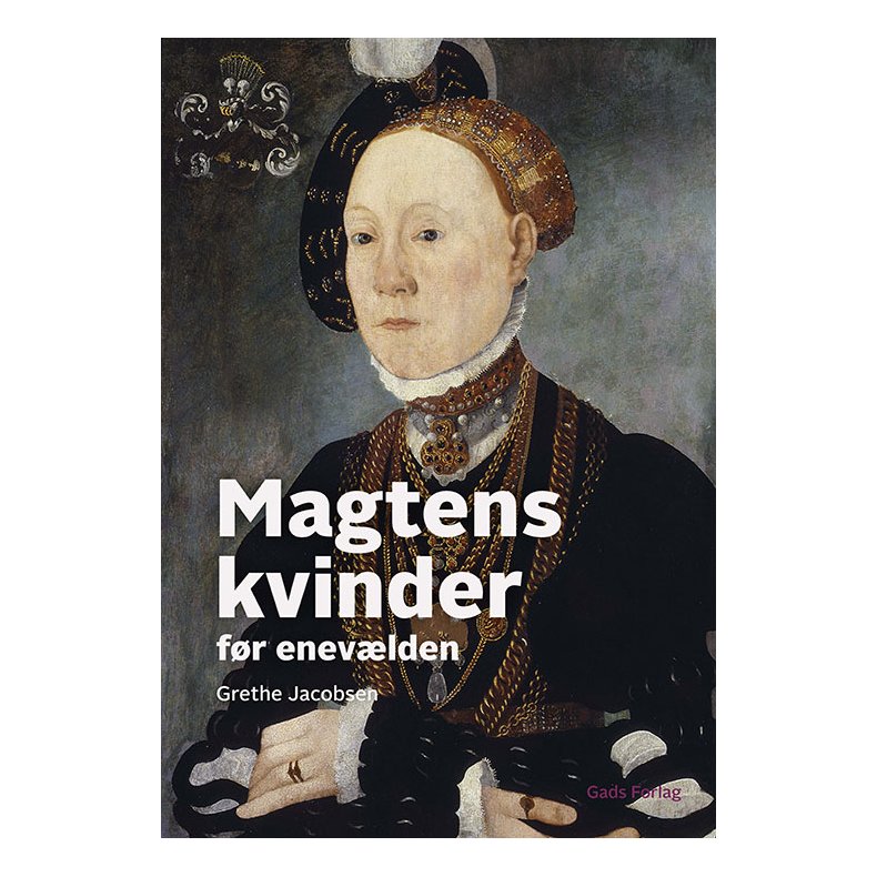 Magtens kvinder Fr enevlden