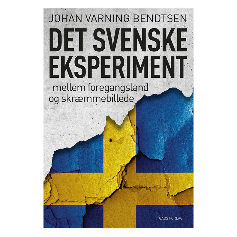Det svenske eksperiment mellem foregangsland og skrmmebillede