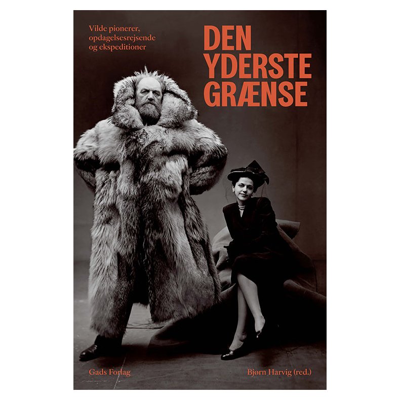 Den Yderste Grnse Vilde pionerer, opdagelsesrejsende og ekspeditioner