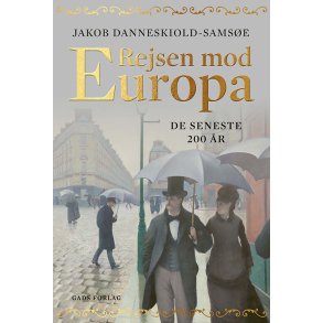 Rejsen mod Europa  de seneste 200 r 