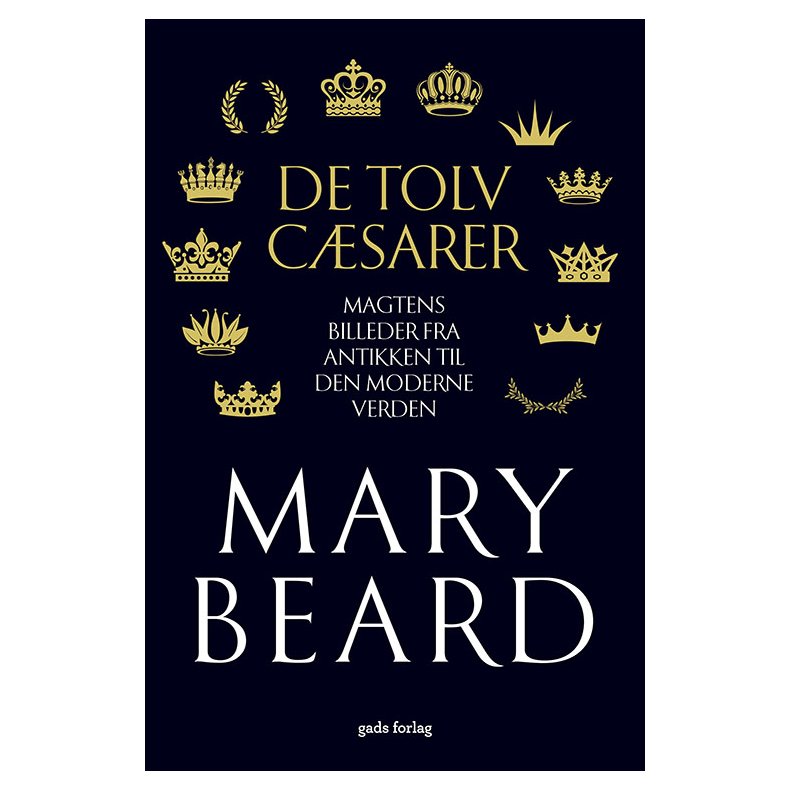 De tolv csarer Magtens billeder fra antikken til den moderne verden
