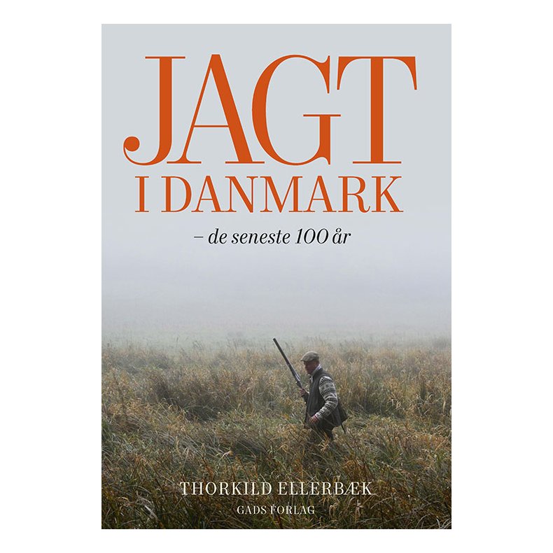 Jagt i Danmark De seneste 100 r