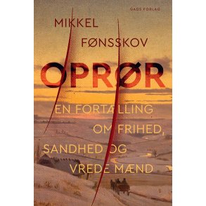 Oprr Fortlling om en glemt dansk frihedskamp