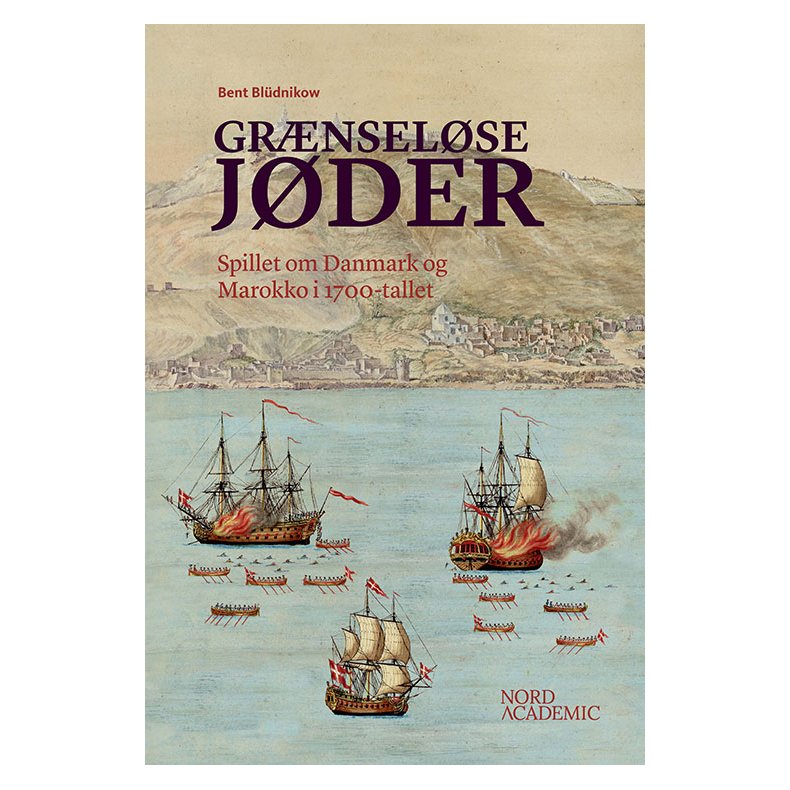 Grnselse jder Spillet om Danmark og Marokko i 1700-tallet