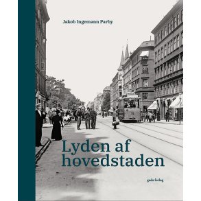 Lyden af hovedstaden Stj, nerver og naboer i 1800-tallet