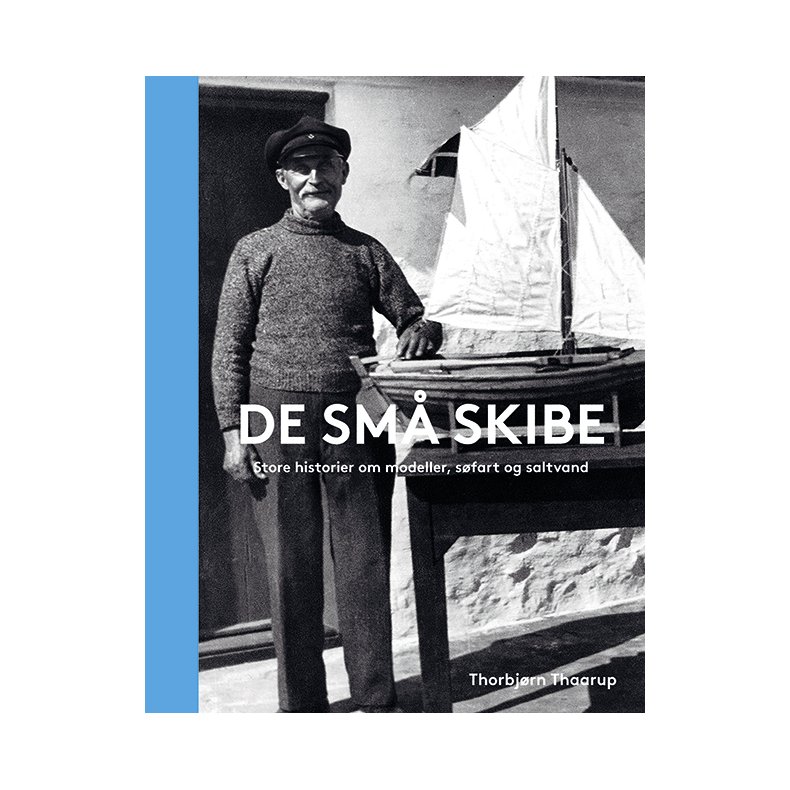 De sm skibe Sfartshistorier i miniature