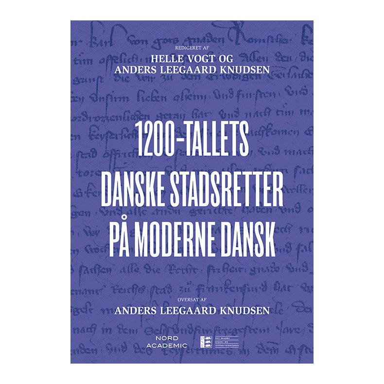 1200-tallets danske stadsretter p� moderne dansk 