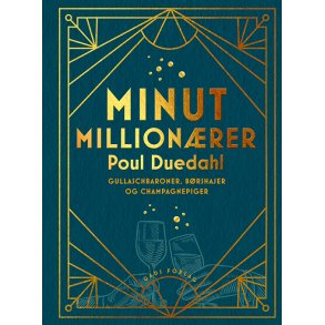 Minutmillionrer Gullaschbaroner, brshajer og champagnepiger