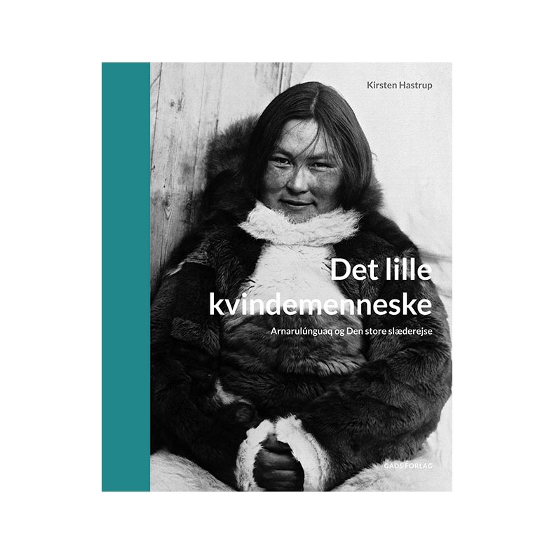 Det lille kvindemenneske Arnarul�nguaq og Den store sl�derejse