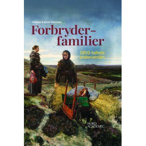 Forbryderfamilier 1800-tallets underverden