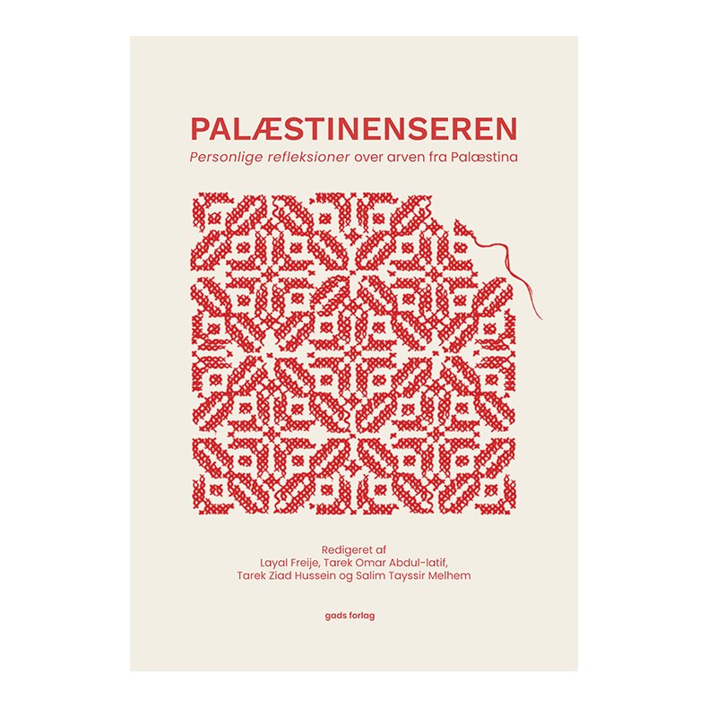 Palstinenseren Personlige refleksioner over arven fra Palstina