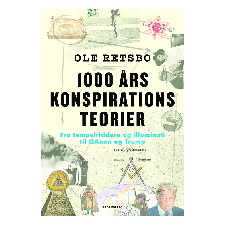 1000 rs konspirationsteorier Fra tempelriddere og Illuminati til QAnon og Trump