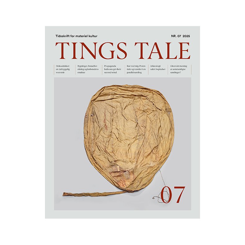 Tings Tale nr. 07 Tidsskrift for materiel kultur