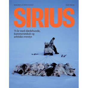 Sirius 75 r med sldehunde, kammeratskab og arktiske eventyr