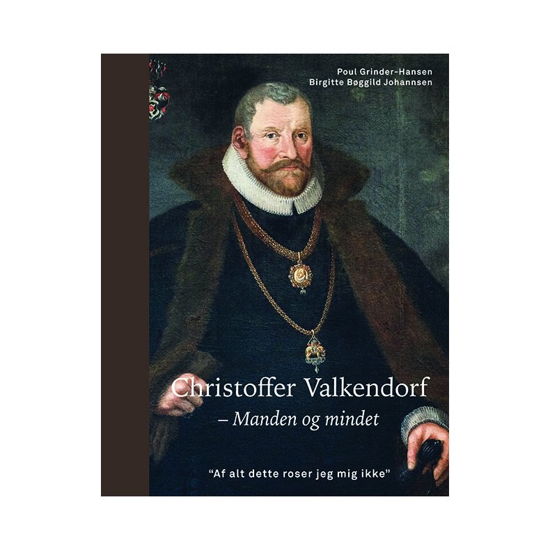 Christoffer Valkendorf Manden og mindet