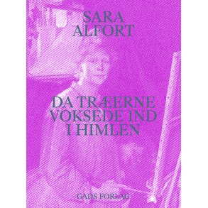 Da trerne voksede ind i himlen 