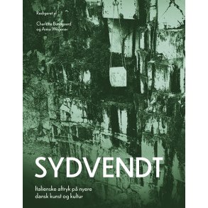 Sydvendt Italienske aftryk p nyere dansk kunst og kultur