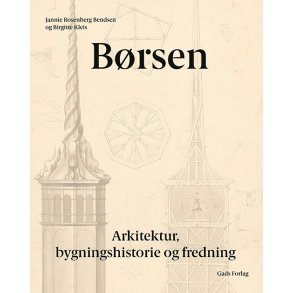Brsen - Arkitektur, bygningshistorie og fredning 