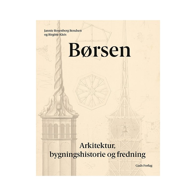 Brsen - Arkitektur, bygningshistorie og fredning 