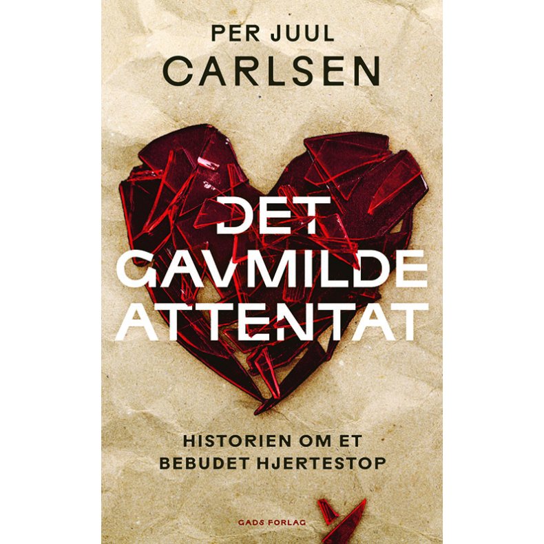 Det gavmilde attentat Historien om et bebudet hjertestop